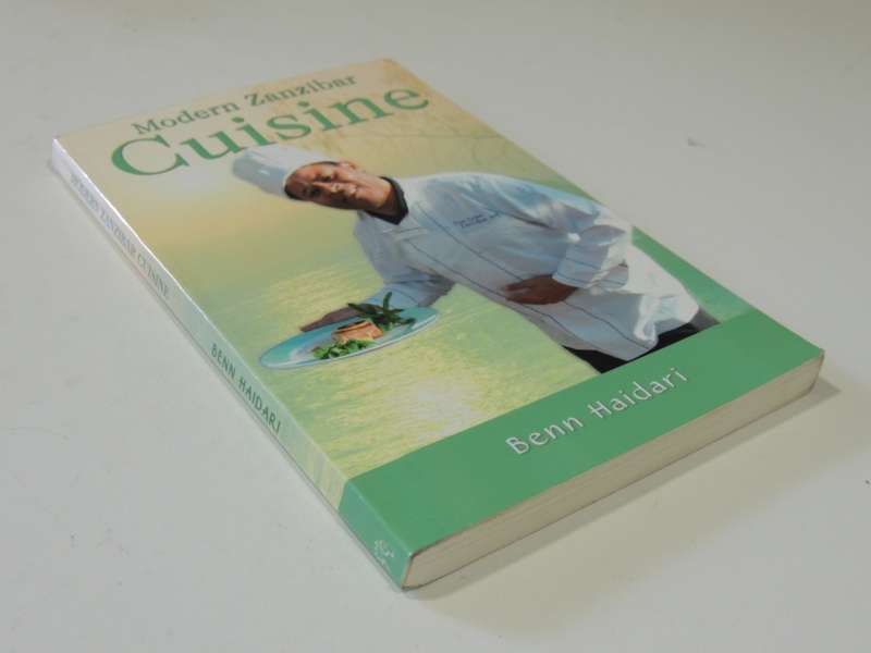 Modern Zanzibar Cuisine - Benn Haidari