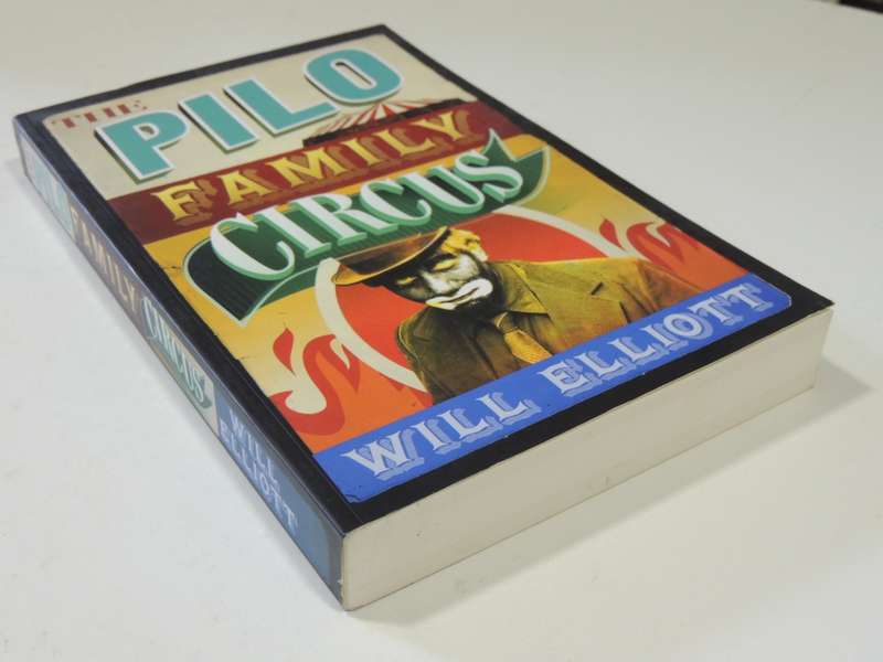 The Pilo Family Circus - Will Elliot