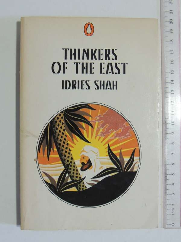 Thinkers Of The East- Idries Shah