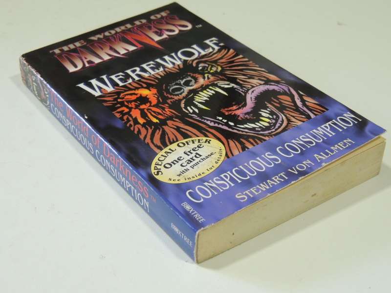 The World of Darkness - Werewolf - Conspicuous Consumption - Stewart von Allmen