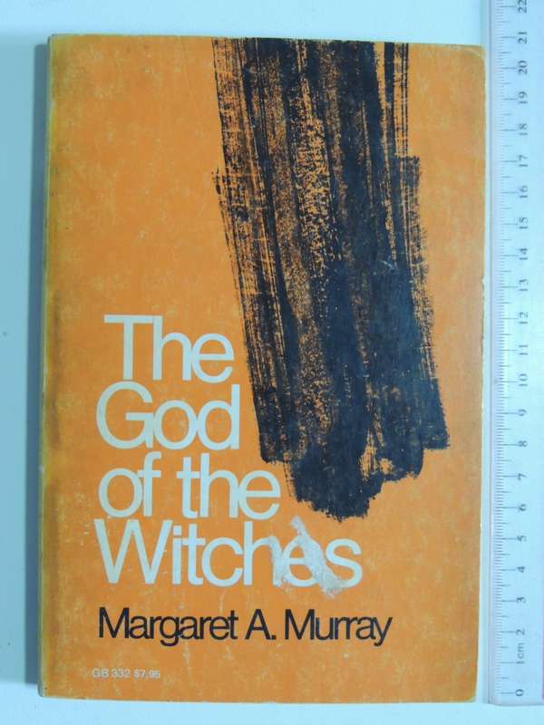 The God Of The Witches - Margaret A. Murray
