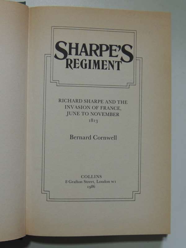 Sharpe`s Regiment - 1st Edition - Bernard Cornwell   FIRST EDITION