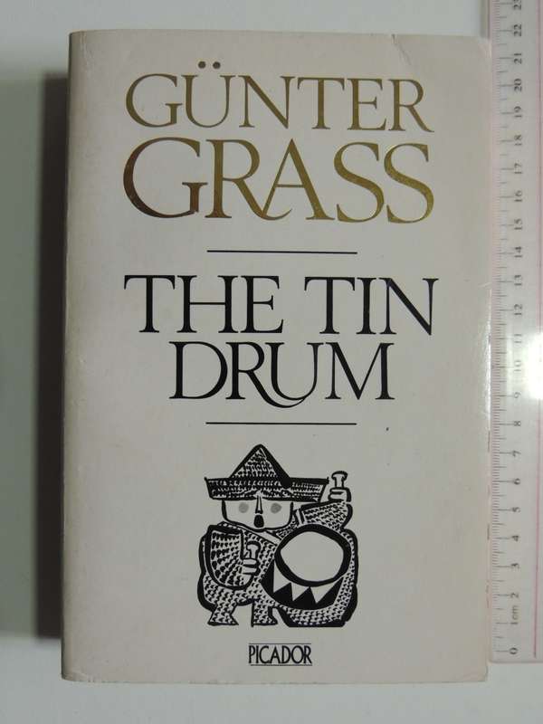 The Tin Drum - Gunter Grass, Translated from German by Krishna Winston