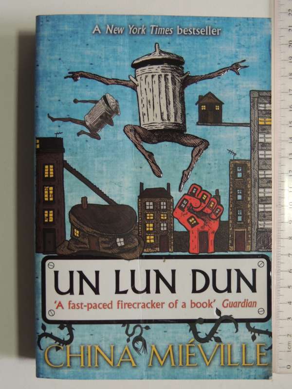 Un Lun Dun - China Mieville