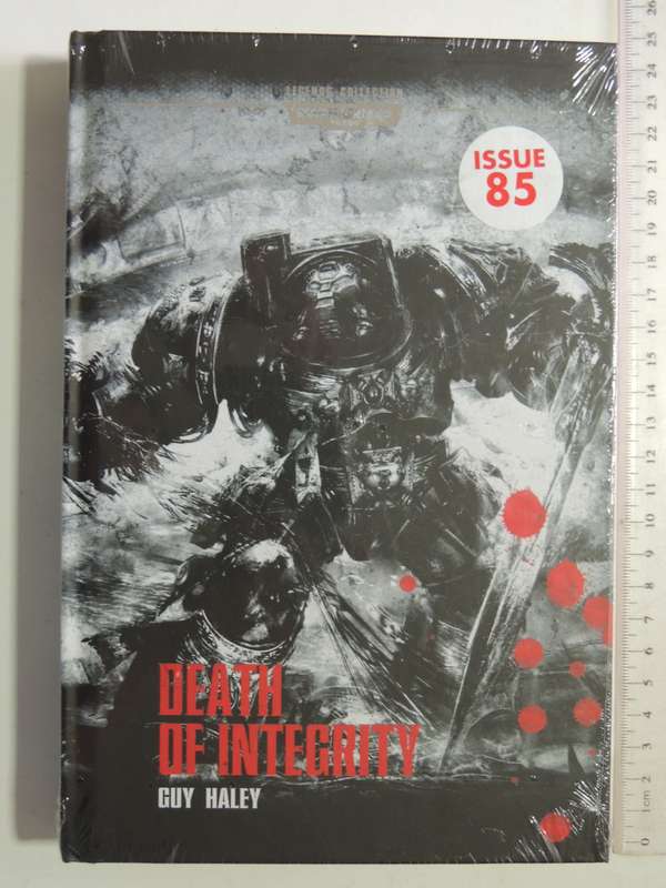 Death Of Integrity -  Warhammer 40 000 Legends Collection (Issue 85 Vol 93) Guy Haley
