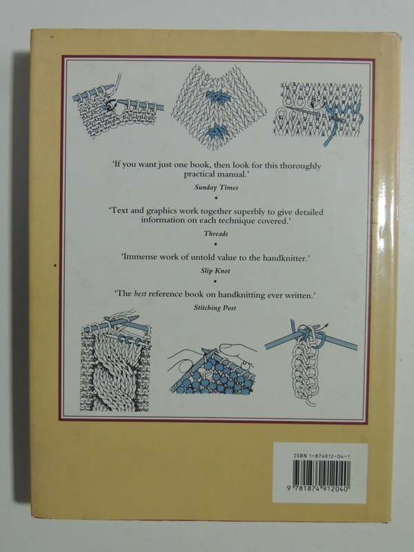 Handknitter`s Handbook,Comprehensive Guide To Principles &Techniques Of Handknitting- Montse Stanley