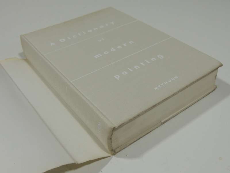 A Dictionary Of Modern Painting - ed Carlton Lake & Robert Millard