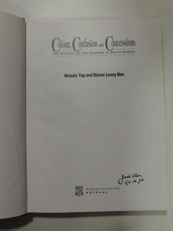 Colour, Confusion and Concession, The History of the Chinese in South Africa- Melanie Yap, D L Man