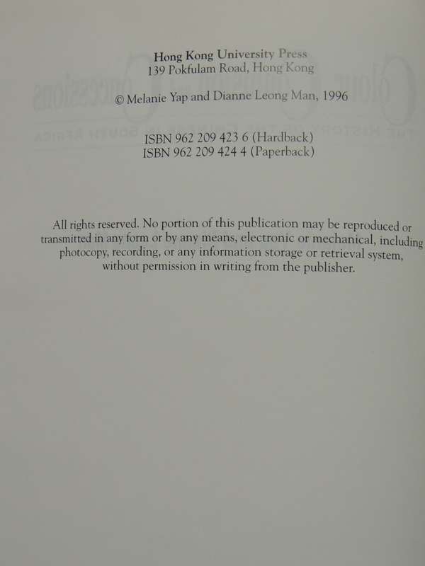 Colour, Confusion and Concession, The History of the Chinese in South Africa- Melanie Yap, D L Man