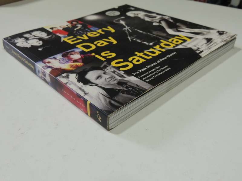 Every Day is Saturday, The Rock Photos of Peter Ellenby - Christopher Slater