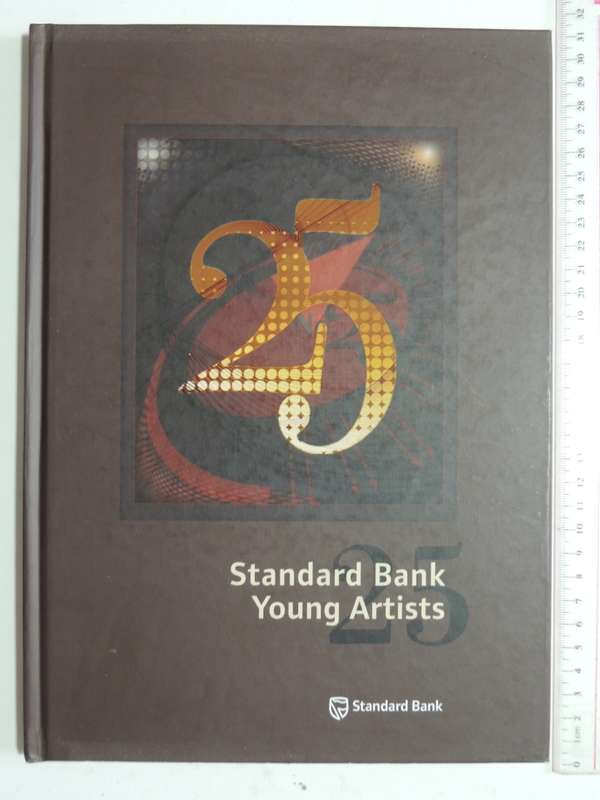 25 Standard Bank Young Artists: 25 A Retrospective Exhibition