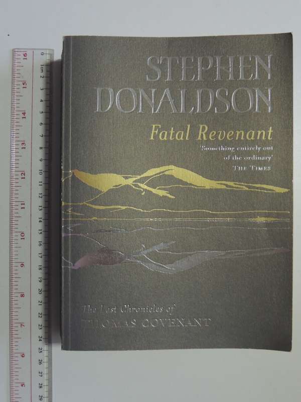 Fatal Revenant - Last Chronicles of Thomas Covenant - Stephen Donaldson