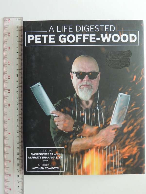 A Life Digested - Pete Goffe-Wood
