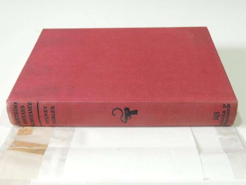 Nighthawk Swears Vengeance  - Sydney Horler - First Edition
