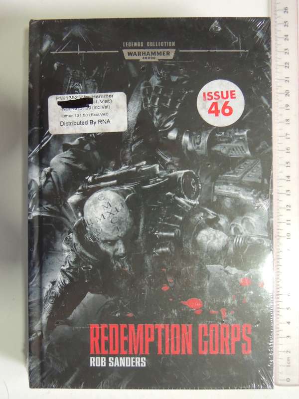 Redemption Corps -  Warhammer 40 000 Legends Collection (Issue 46 Vol 50) Rob Sanders