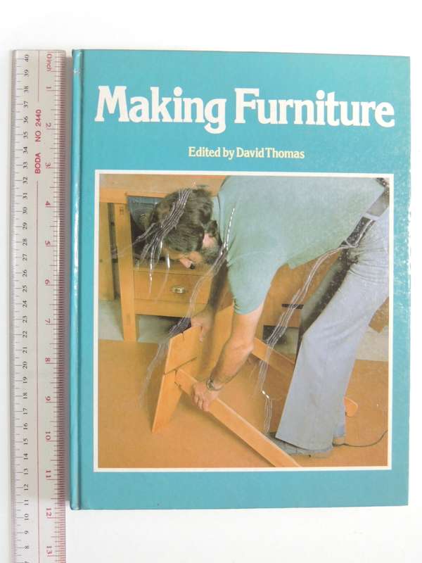 Making Furniture - ed David Thomas