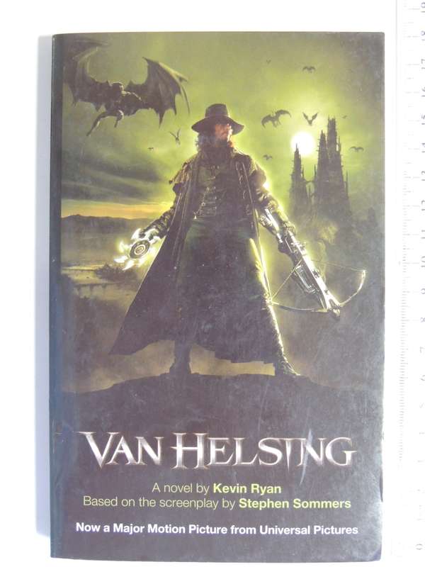 Van Helsing - Kevin Ryan, Stephen Sommers