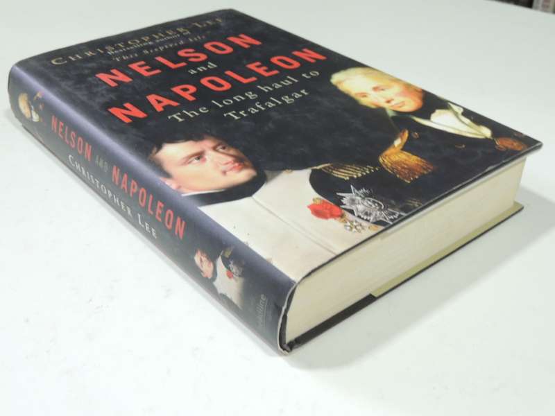 Nelson And Napoleon - The Long Haul To Trafalgar- Christopher Lee