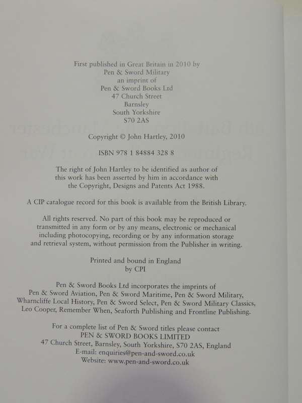 6th Battalion The Manchester Regiment in the Great War `Not a Rotter in the Lot` - John Hartley