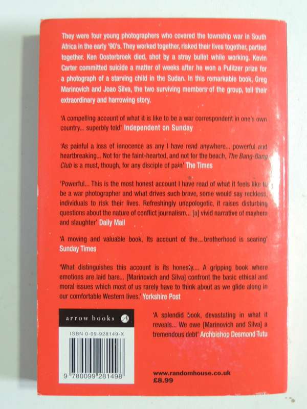 The Bang-Bang Club, Snapshots from a Hidden War - Greg Marinovich, Joao Silva