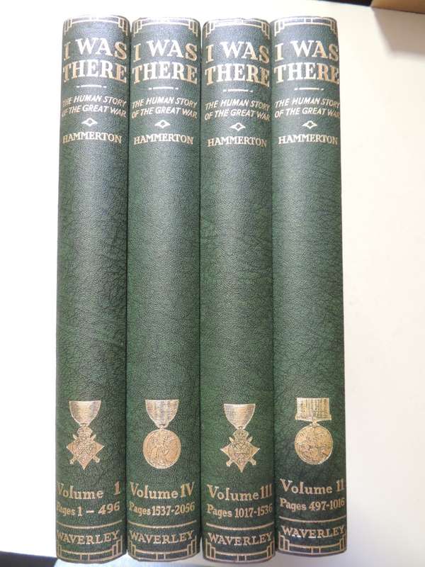 `I Was There` - The Human Story OF The Great War Of 1914 - 1918 - ed. Sir John Hammerton - 4 Volumes