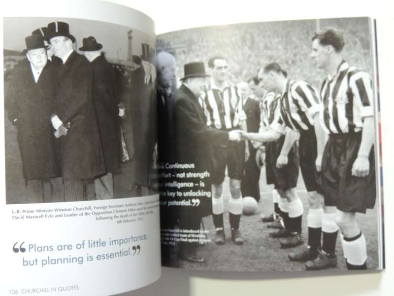 Churchill In `Quotes` - Wit And Wisdom From The Great Statesman