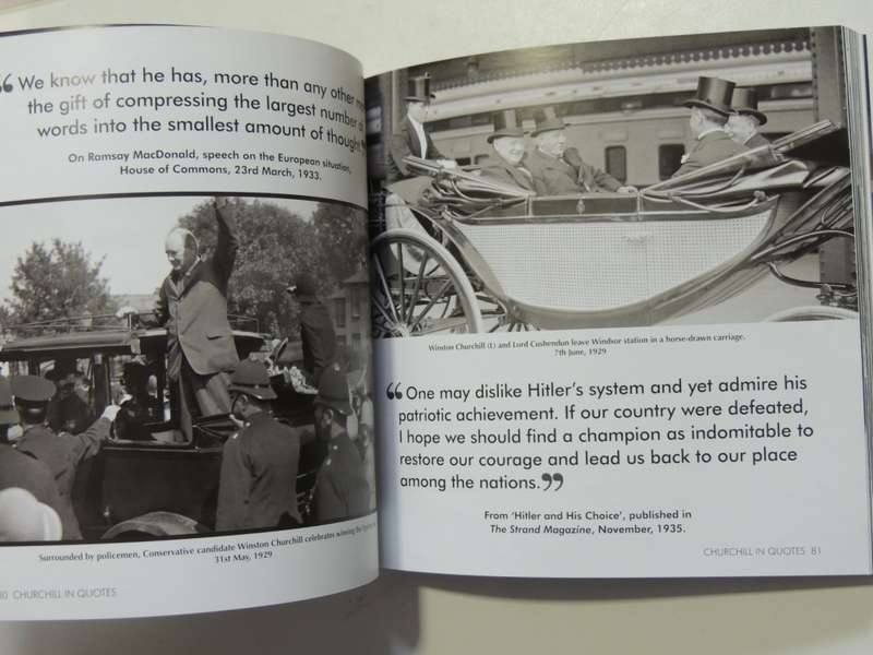 Churchill In `Quotes` - Wit And Wisdom From The Great Statesman