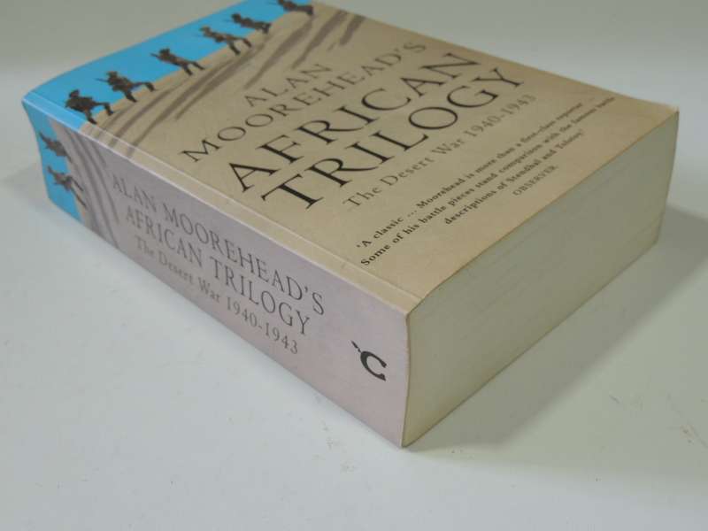 African Trilogy - The North African Campaign 1940 - 43 - Alan Moorehead