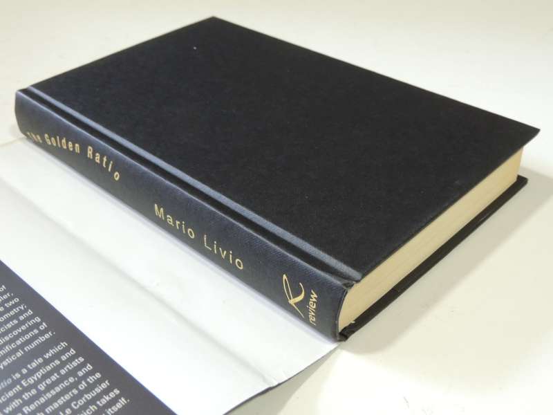 The Golden Ratio, The Story of Phi, the Extraordinary Number of Nature, Art & BeautyMario Livio