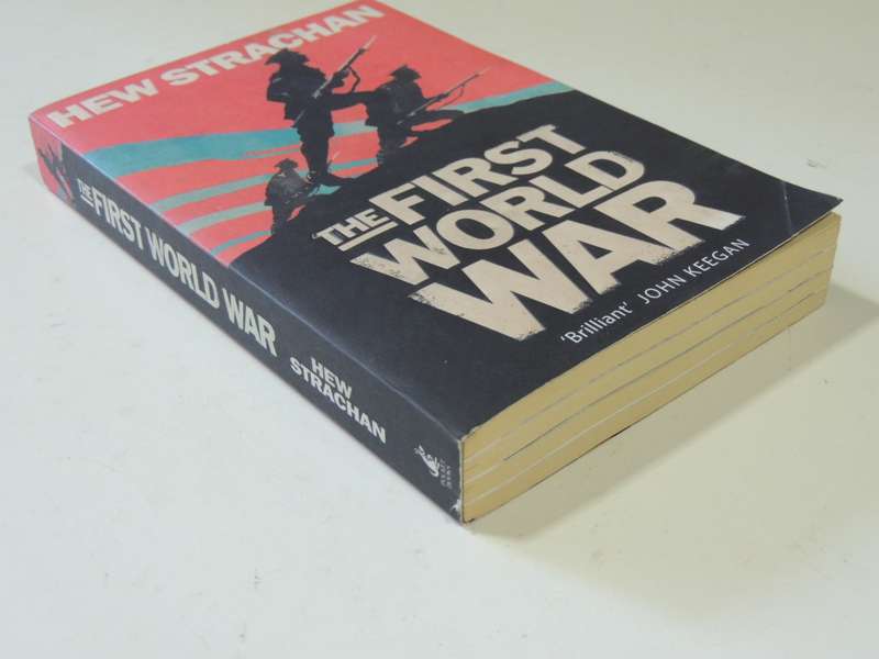 The First World War - Hew Strachan