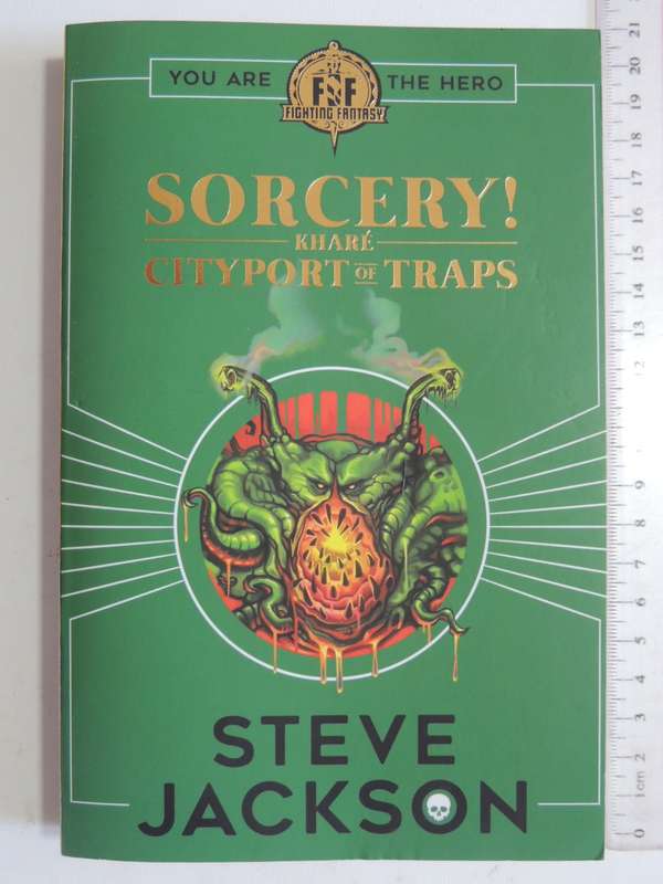Fighting Fantasy - Sorcery! 2: Khare: Cityport Of Traps - Steve Jackson  CHOOSE YOUR GAME