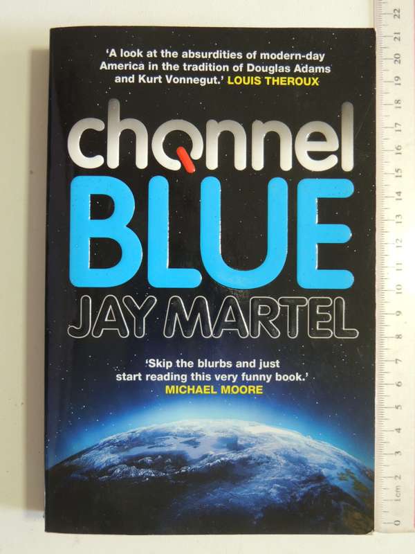 Channel Blue - Jay Martel