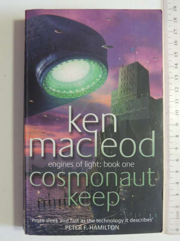 Cosmonaut Keep - Engines Of Light: Book One - Ken Macleod