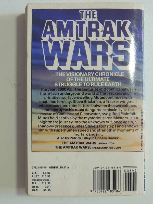 The Amtrak Wars Book 3: Iron Master - Patrick Tilley