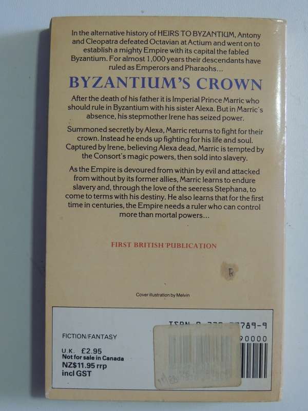 Byzantium`s Crown - Book One: Heirs To Byzantium - Susan Shwartz