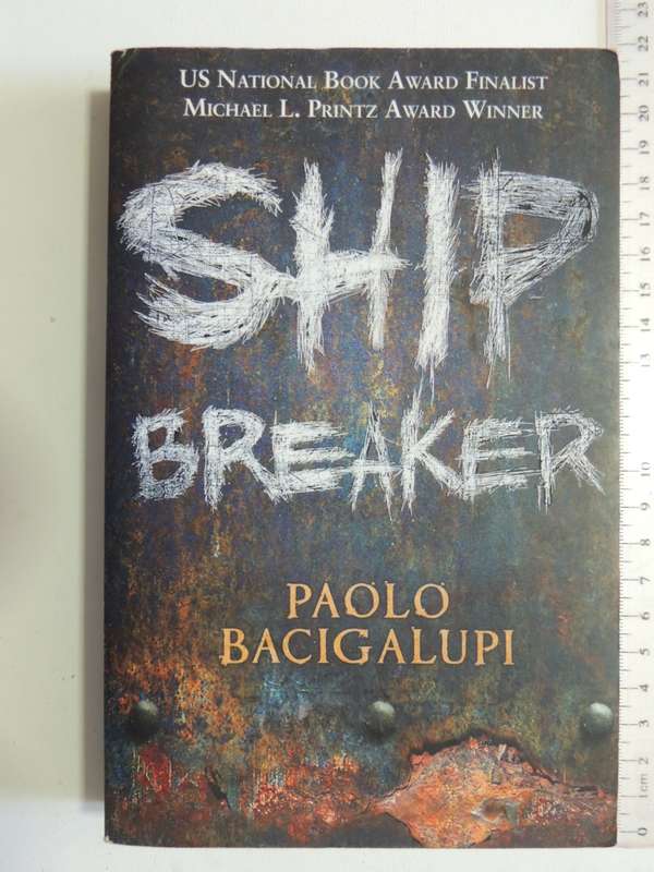 Ship Breaker - Paolo Bacigalupi