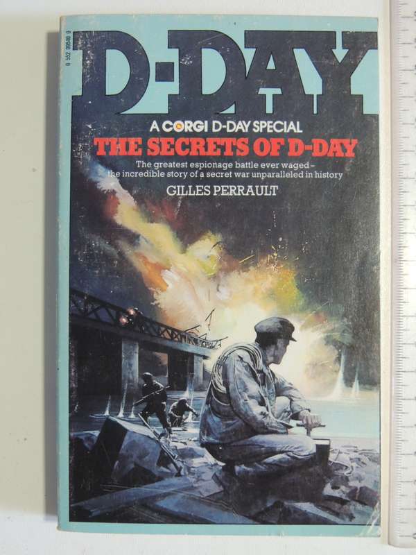 The Secrets Of D-Day  Gilles Perrault