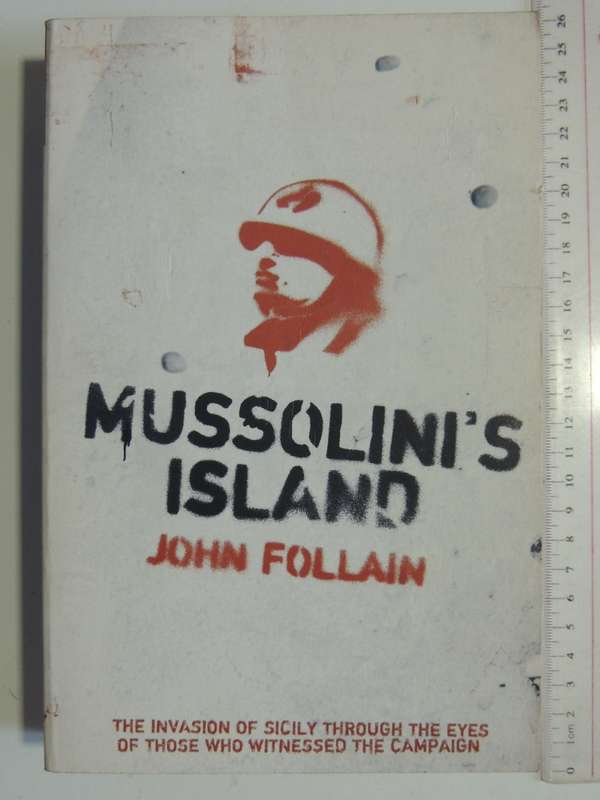Mussolini`s Island   John Follain