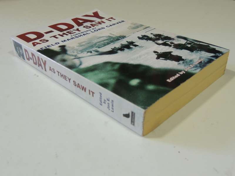 D-Day As They Saw It  ed Jon E. Lewis