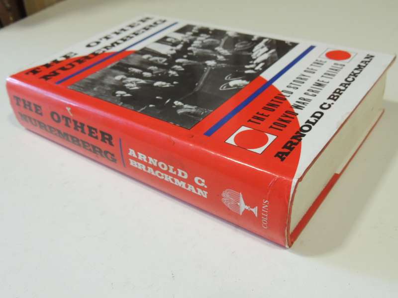 The Other Nuremberg - The Untold Story Of The Tokyo War Crime Trials  Harold C. Brackman