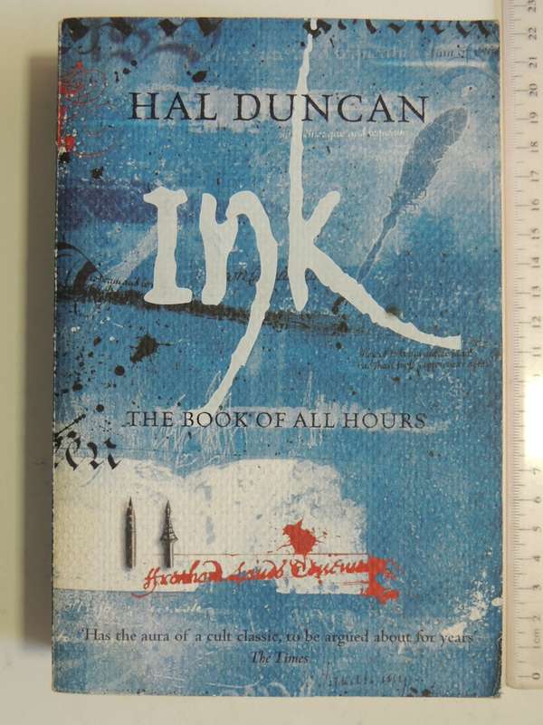 Ink - The Book Of All Hours Vol 2 - Hal Duncan