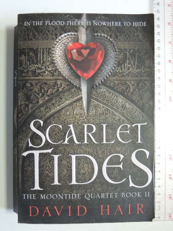 Scarlet Tides - The Moontide Quartet Book 2 - David Hair