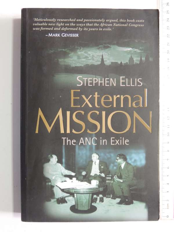 External Mission - The ANC In Exile - Stephen Ellis