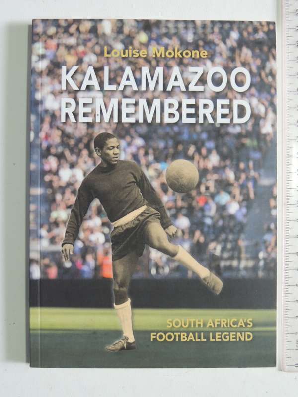 Kalamazzoo Remembered - South Africa`s Football Legend - Louise Mokone