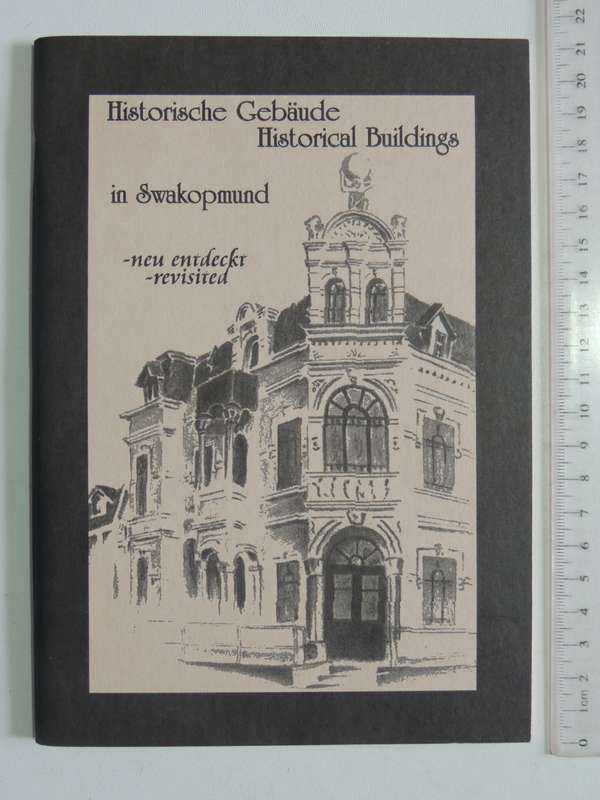 Historische Gebaude / Historical Buildings In Swakopmund - Revisited