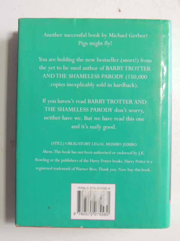 Barry Trotter And The Unnecessary Sequel - Michael Gerber