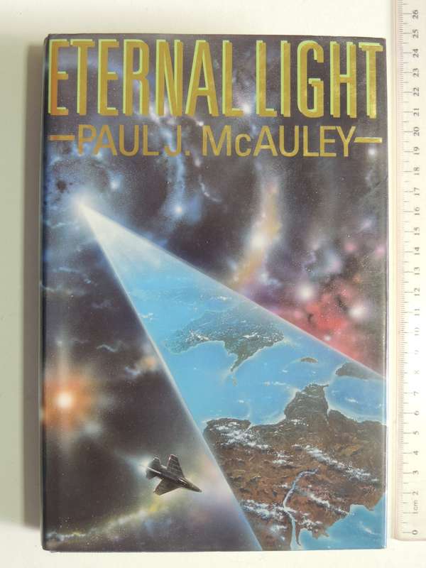 Eternal Light - Paul J. McAuley     1991 FIRST EDITION