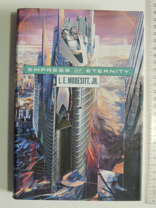 Empress Of Eternity - L.E. Modesitt, Jr.