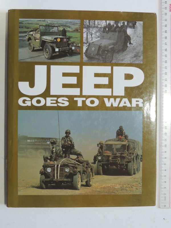 Jeep Goes To War  William Fowler