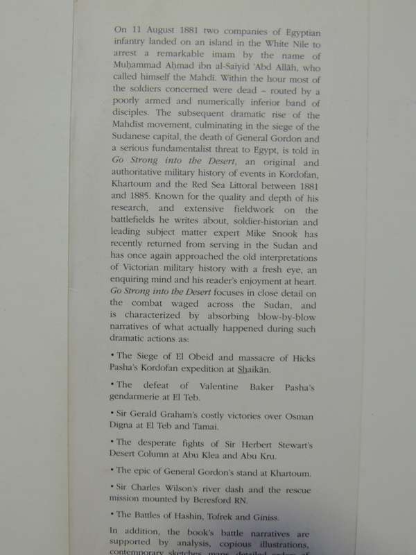 Go Strong Into The Desert - The Mahdist Uprising In Sudan 1881-85  Lt. Col. Mike Snook